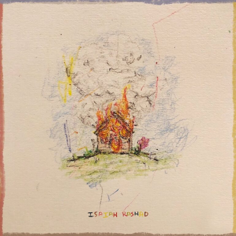 Isaiah Rashad Reveals ‘The House Is Burning’ Tracklist