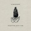 Atmosphere Is “Sculpting With Fire” On New Single