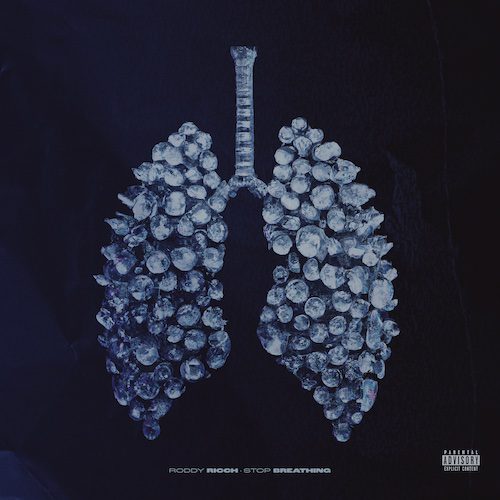 Roddy Ricch Shares “Stop Breathing” Single