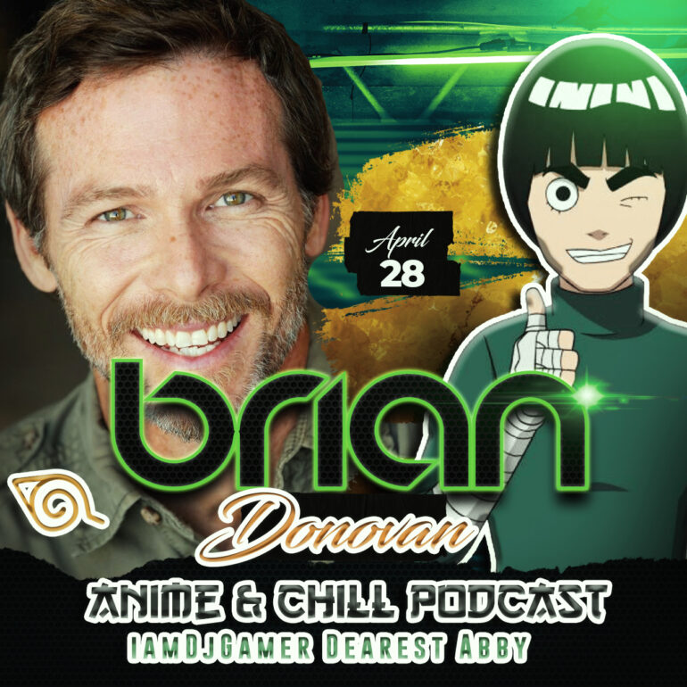 Anime & Chill – Brian Donovan