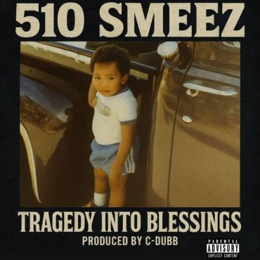 510 Smeez Turns Pain Into Purpose on Debut Single “Tragedy into Blessings”
