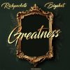 RichPockets x Bigshot Deliver Powerful New Anthem “‘Greatness,”