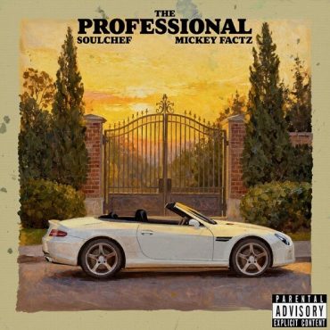 Renowned New Zealand Producer SoulChef and Mickey Factz Unite on “The Professional”